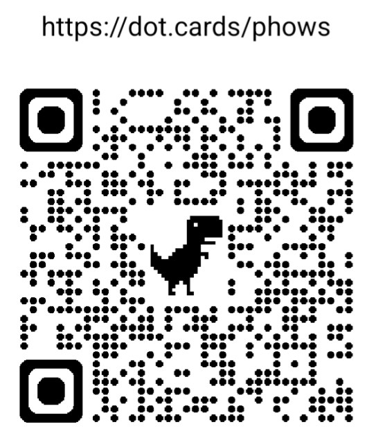 QR code linking to the PHOWS digital contact card at dot.cards/phows